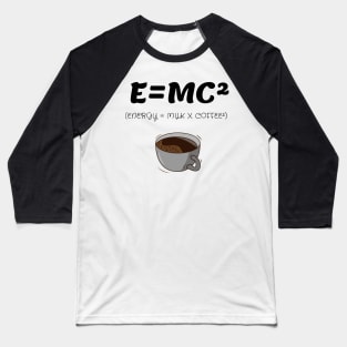 E=MC2 Baseball T-Shirt